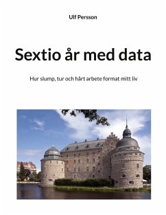 Sextio år med data (eBook, ePUB) - Persson, Ulf