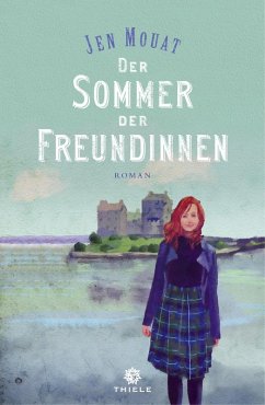 Der Sommer der Freundinnen (eBook, ePUB) - Mouat, Jen