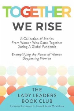 Together We Rise (eBook, ePUB) - The Lady Leaders Book Club