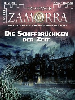 Die Schiffbrüchigen der Zeit / Professor Zamorra Bd.1248 (eBook, ePUB) - Borner, Simon
