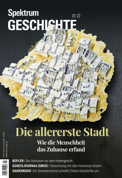 Spektrum Geschichte - Die allererste Stadt (eBook, PDF) Spektrum Geschichte - Die allererste Stadt (eBook, PDF)