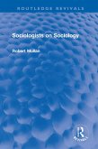 Sociologists on Sociology (eBook, ePUB)