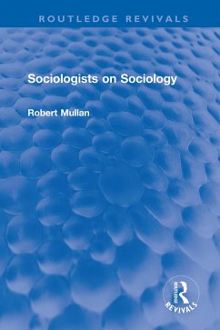 Cover Sociologists on Sociology (eBook, ePUB)