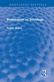 Sociologists on Sociology (eBook, PDF)