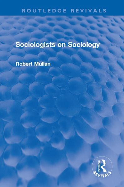 Sociologists on Sociology (eBook, PDF) Sociologists on Sociology (eBook, PDF)