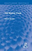 The Mating Trade (eBook, ePUB)
