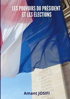 Les pouvoirs du Président et les élections (eBook, ePUB)