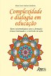 Complexidade e Dialogia em Educação:... - Bild 1