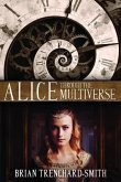 ALICE THROUGH THE MULTIVERSE (eBook, ePUB)