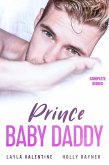 Prince Baby Daddy (Complete Series) (eBook, ePUB)