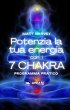 Potenzia la tua energia con i 7 chakra... - Bild 1