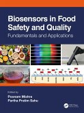 Biosensors in Food Safety and Quality (eBook, ePUB) Biosensors in Food Safety and Quality (eBook, ePUB)