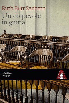 Un colpevole in giuria (eBook, ePUB) - Burr Sanborn, Ruth