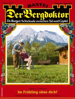 Der Bergdoktor 2120 (eBook, ePUB) - Kufsteiner, Andreas