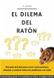 El dilema del ratón - Bild 1