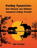 Dueling Dynasties (eBook, ePUB)
