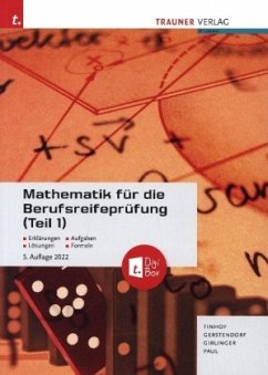 Mathematik für die Berufsreifeprüfung (Teil 1) + digitales Zusatzpaket + E-Book - Tinhof, Friedrich;Gerstendorf, Kathrin;Girlinger, Helmut