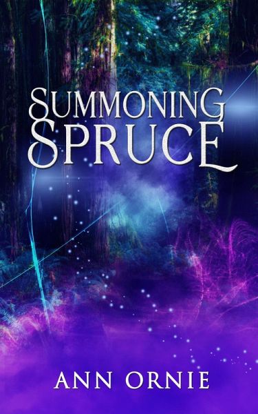 Summoning Spruce (eBook, ePUB)