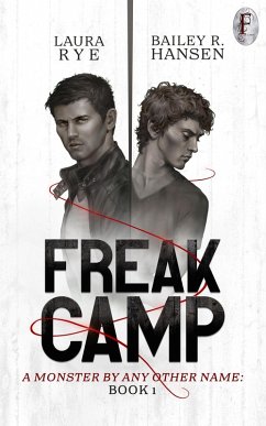 Cover Freak Camp (A Monster By Any Other Name, #1) (eBook, ePUB)