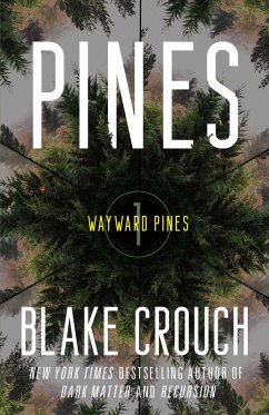 Pines (eBook, ePUB) - Crouch, Blake