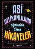 Asi Delikanlilara Uykudan Önce Hikayeler