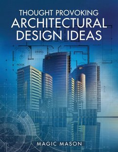 Thought Provoking Architectural Design Ideas - Mason, Magic