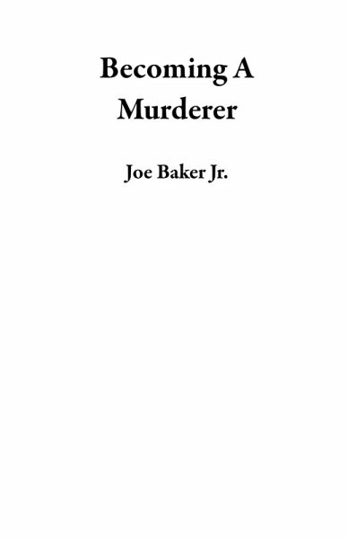 Becoming A Murderer (eBook, ePUB) Becoming A Murderer (eBook, ePUB)