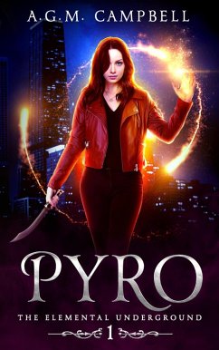 Cover Pyro (The Elemental Underground, #1) (eBook, ePUB)