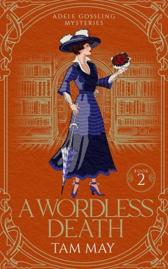 Cover A Wordless Death: A Historical Cozy Mystery (Adele Gossling Mysteries, #2) (eBook, ePUB)
