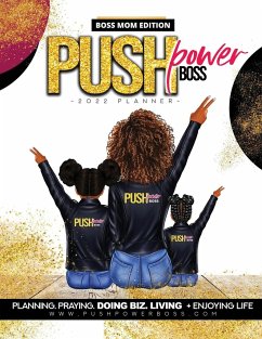 Push Power Boss Planner Boss Mom Edition 2022 - Hester, Cheronda L