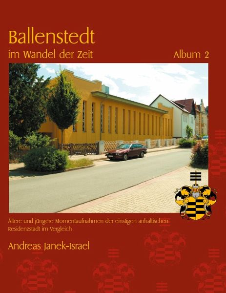 Ballenstedt im Wandel der Zeit Album 2 Ballenstedt im Wandel der Zeit Album 2