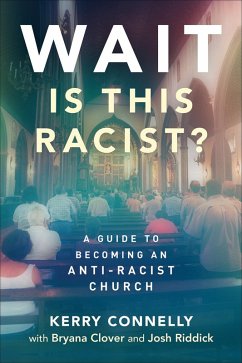 Wait-Is This Racist? (eBook, ePUB) - Connelly, Kerry