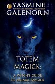 Totem Magick (A Witch's Guide, #3) (eBook, ePUB)