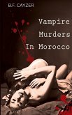 Vampire Murders in Morocco