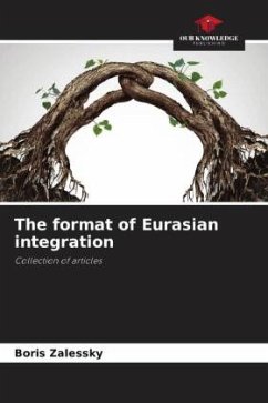 The format of Eurasian integration - Zalessky, Boris