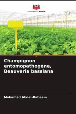 Champignon entomopathogène, Beauveria bassiana - Abdel-Raheem, Mohamed