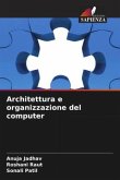Architettura e organizzazione del computer