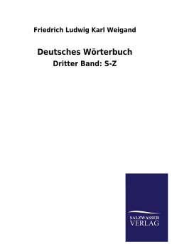 Deutsches Wörterbuch - Weigand, Friedrich Ludwig Karl