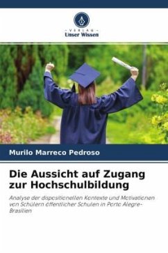 Die Aussicht auf Zugang zur Hochschulbildung - Marreco Pedroso, Murilo