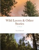 Wild Lovers & Other Stories
