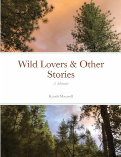 Wild Lovers & Other Stories - Maxwell, Kandi