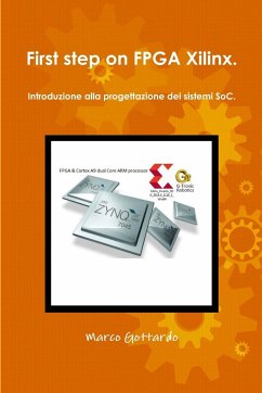 First step on FPGA Xilinx. Introduzione alla progettazione dei sistemi SoC. - Gottardo, Marco