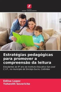 Estratégias pedagógicas para promover a compreensão da leitura - López, Edilsa;Severiche, Yohenith