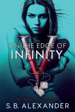 On the Edge of Infinity - Alexander, S. B.