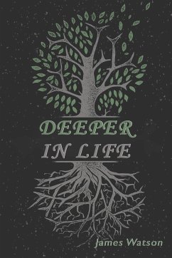 Deeper In Life - Watson, James