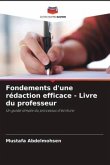 Fondements d'une rédaction efficace - Livre du professeur