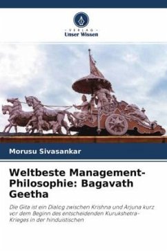 Weltbeste Management-Philosophie: Bagavath Geetha - Sivasankar, Morusu