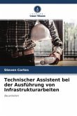 Technischer Assistent bei der Ausführung von Infrastrukturarbeiten