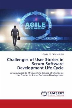 Challenges of User Stories in Scrum Software Development Life Cycle