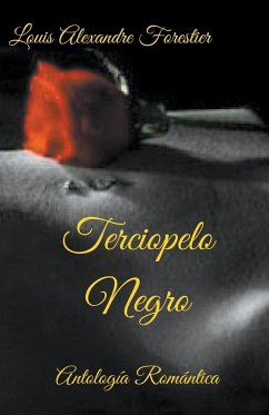 Terciopelo Negro- Antología Romántica - Forestier, Louis Alexandre